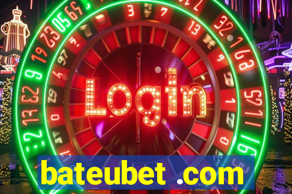 bateubet .com